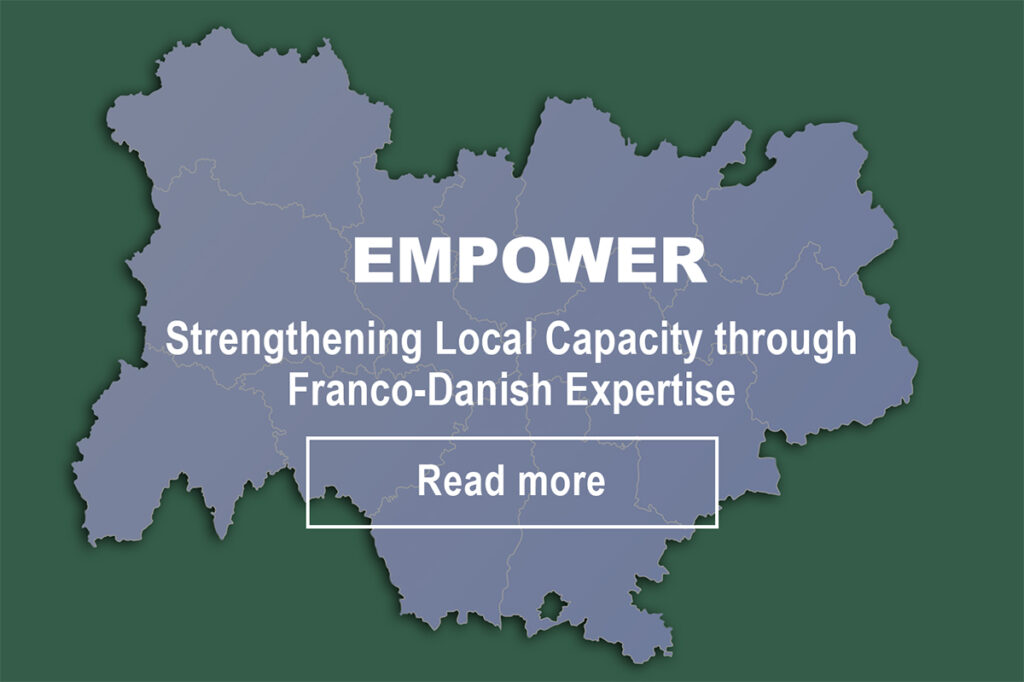 EMPOWER - strengthening local capacity through Franco-Danish expertise