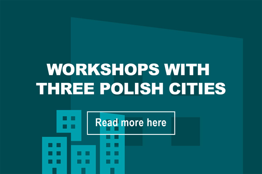 Workshops with three Polish cities